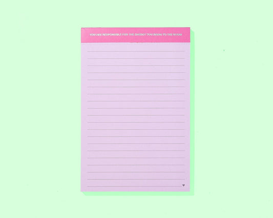 Taylor Elliott Designs - Large List Pad - "...The Energy You Bring..." - EK