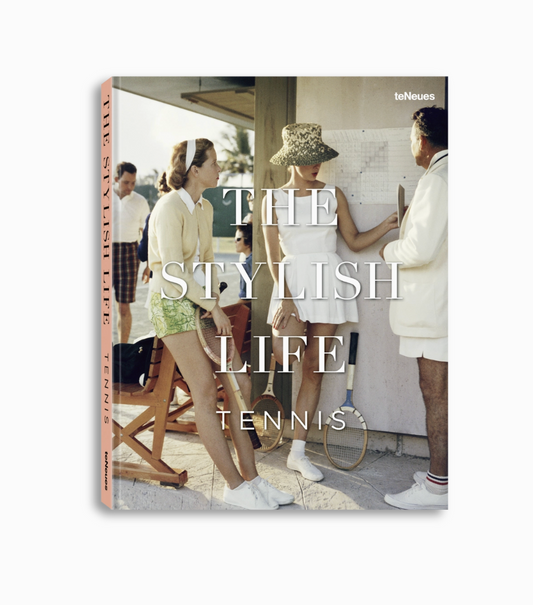 The Stylish Life - Tennis