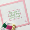 Cotswold Co Designs - Happiest When I’m Crafting Door Hanger Sign Needlepoint Canvas, 18 Mesh, 4x4 Design