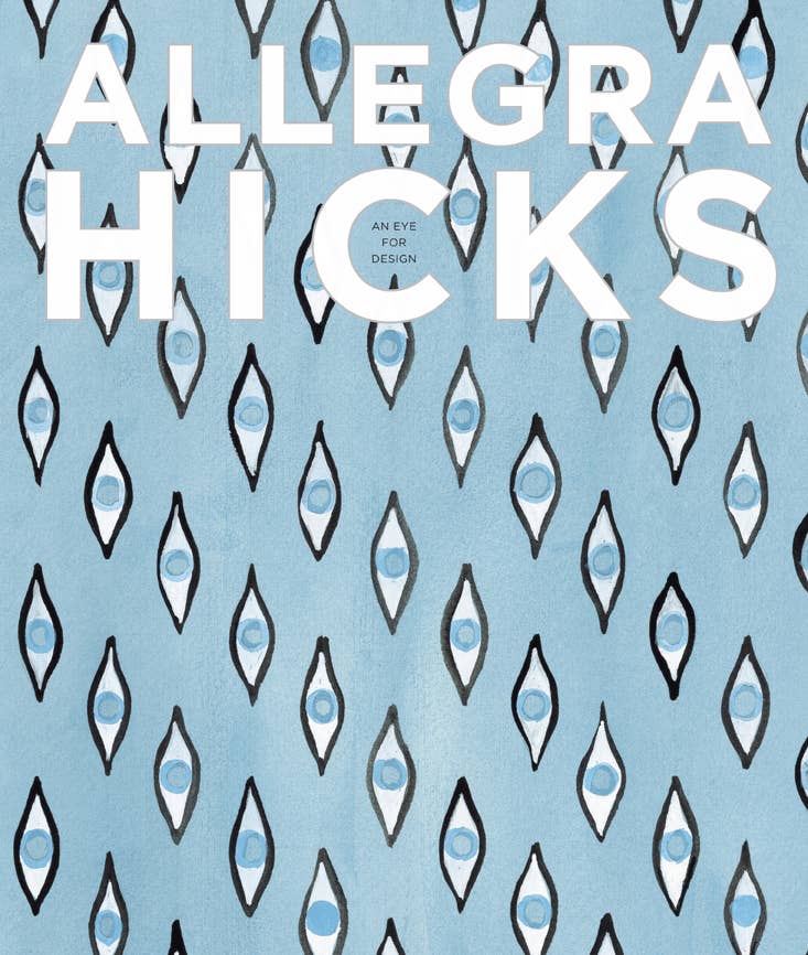 Abrams - Allegra Hicks: An Eye for Design