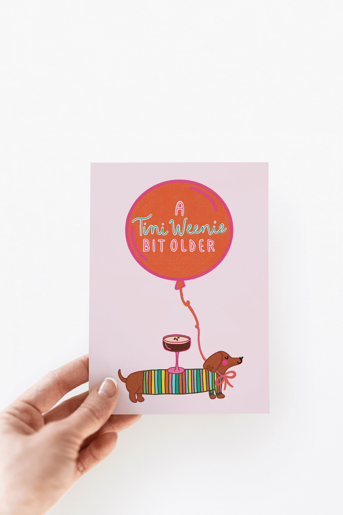 The Shelley Society - A Tini Weenie Bit Older Espresso Dog Birthday Greeting Card