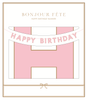 Bonjour Fête - PINK SIGNATURE HAPPY BIRTHDAY BANNER