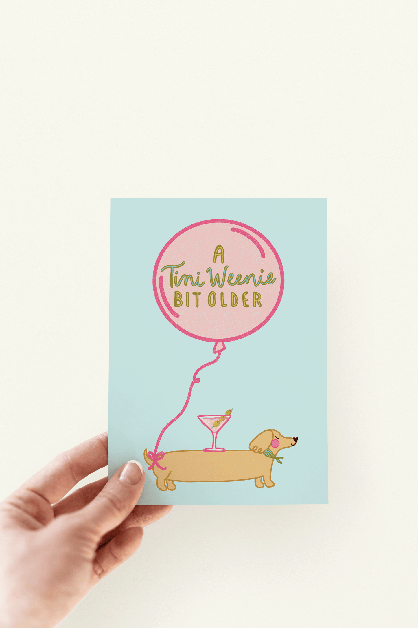 The Shelley Society - A Tini Weenie Bit Older Martini Dog Birthday Greeting Card