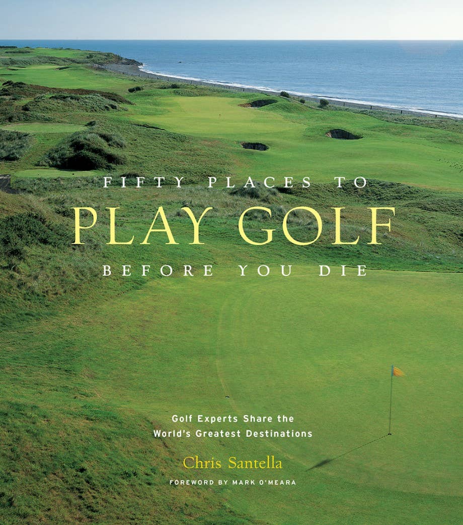 Abrams - Fifty Places to Golf Before You Die