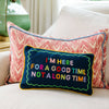 Furbish Studio - Good Time Needlepoint Pillow