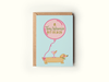The Shelley Society - A Tini Weenie Bit Older Martini Dog Birthday Greeting Card